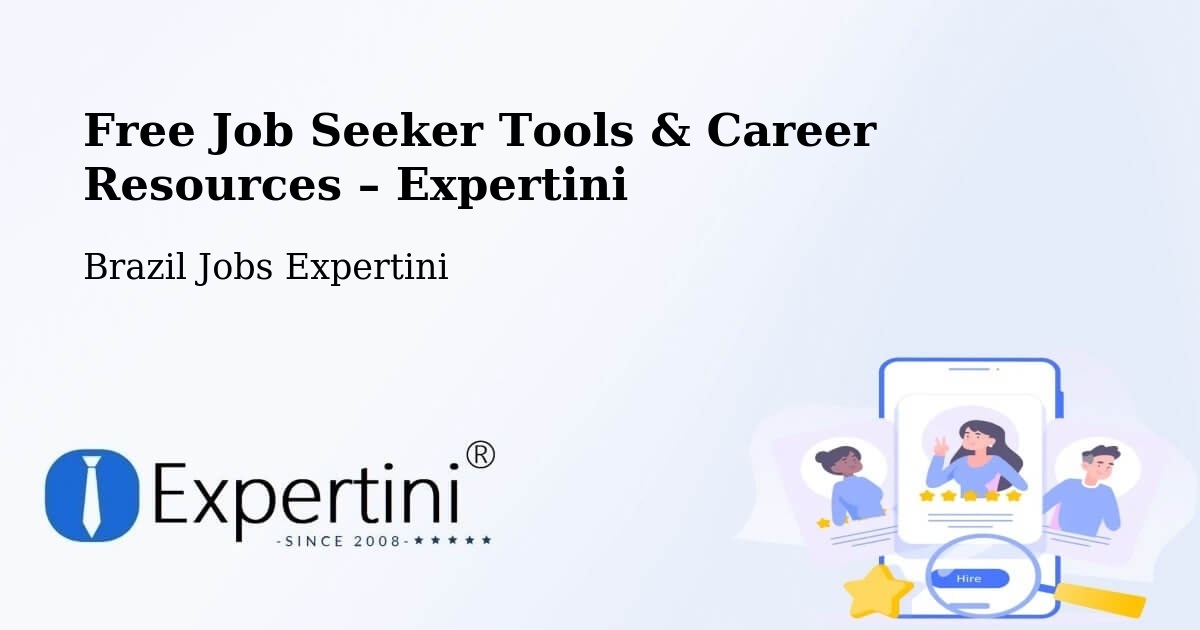 Free Job Seeker Tools & Career Resources – Schroeder - Schroeder, Brazil Jobs Expertini