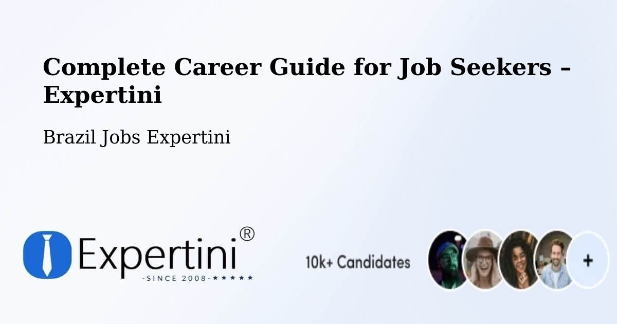 Career Guide for Job Seekers – Schroeder - Schroeder, Brazil Jobs Expertini
