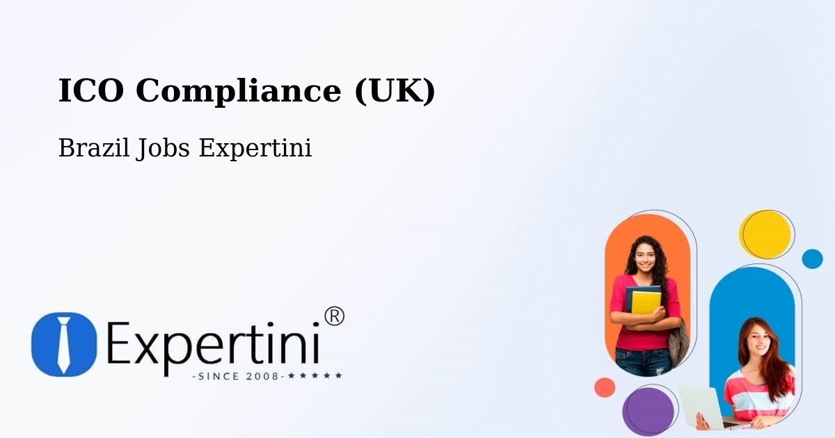 UK Data Protection & ICO Compliance – Schroeder - Brazil Jobs Expertini