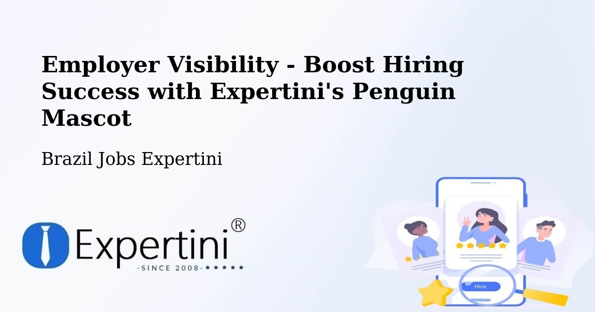CV and Resume Visibility Optimization – Schroeder - Brazil Jobs Expertini